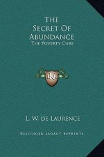 The Secret Of Abundance: The Poverty Cure