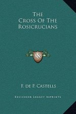 The Cross Of The Rosicrucians