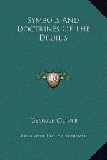 Symbols And Doctrines Of The Druids