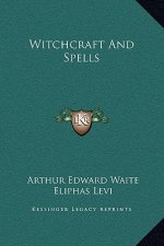 Witchcraft And Spells