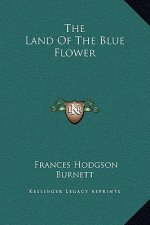 The Land Of The Blue Flower