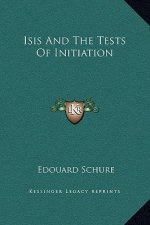 Isis And The Tests Of Initiation