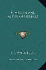 Sumerian And Assyrian Herbals