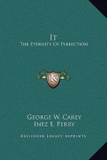 It: The Eternity of Perfection