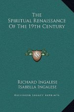 The Spiritual Renaissance Of The 19th Century