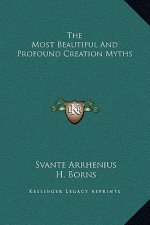 The Most Beautiful And Profound Creation Myths