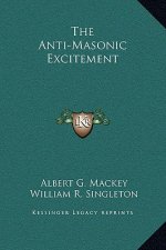 The Anti-Masonic Excitement