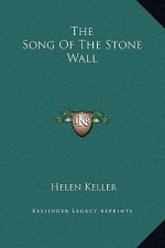 The Song of the Stone Wall