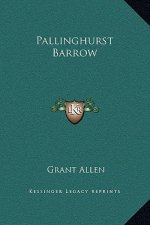 Pallinghurst Barrow