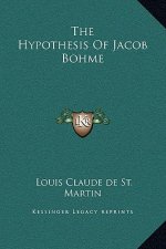 The Hypothesis Of Jacob Bohme