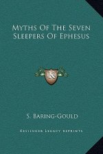 Myths Of The Seven Sleepers Of Ephesus