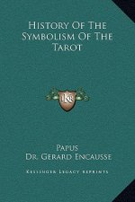History of the Symbolism of the Tarot