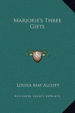 Marjorie's Three Gifts
