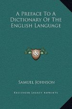 A Preface To A Dictionary Of The English Language