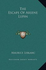 The Escape Of Arsene Lupin