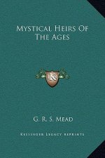 Mystical Heirs Of The Ages