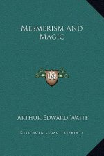 Mesmerism And Magic