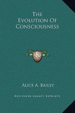 The Evolution of Consciousness
