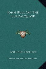 John Bull On The Guadalquivir
