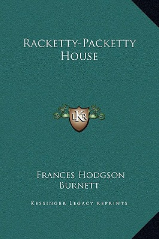 Racketty-Packetty House