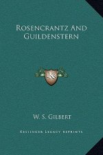 Rosencrantz and Guildenstern