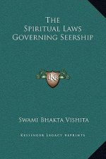 The Spiritual Laws Governing Seership