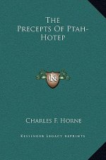 The Precepts of Ptah-Hotep