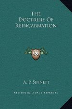 The Doctrine Of Reincarnation