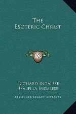 The Esoteric Christ