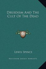 Druidism and the Cult of the Dead