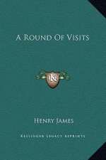 A Round Of Visits