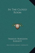 In the Closed Room