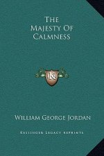 The Majesty Of Calmness