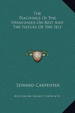The Teachings Of The Upanishads On Rest And The Nature Of The Self