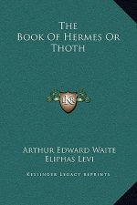 The Book Of Hermes Or Thoth