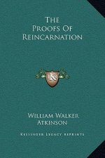 The Proofs Of Reincarnation