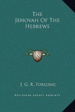 The Jehovah Of The Hebrews