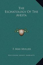 The Eschatology Of The Avesta