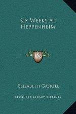 Six Weeks at Heppenheim