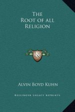 The Root of all Religion