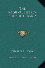 The Medieval Hebrew Bereshith Rabba