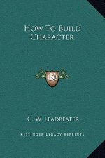 How To Build Character