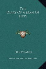 The Diary of a Man of Fifty