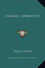 Coming, Aphrodite!