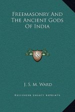 Freemasonry And The Ancient Gods Of India