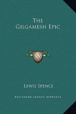 The Gilgamesh Epic