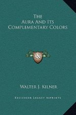 The Aura And Its Complementary Colors