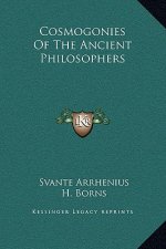 Cosmogonies Of The Ancient Philosophers