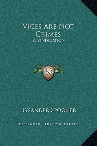 Vices Are Not Crimes: A Vindication