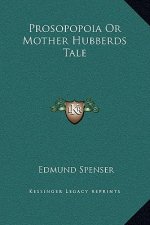 Prosopopoia Or Mother Hubberds Tale